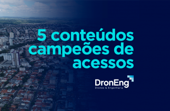 Blog Droneng: 5 conteúdos campeões de acessos em 2018