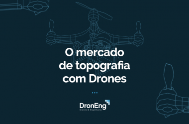 Drones: mercado que cresce cada vez mais