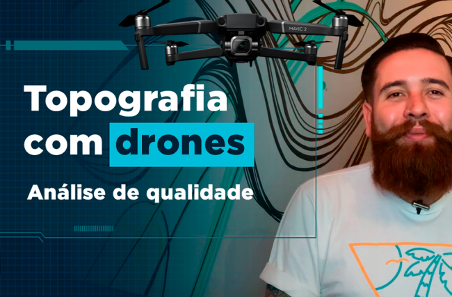 Topografia com drones: busque conhecimento